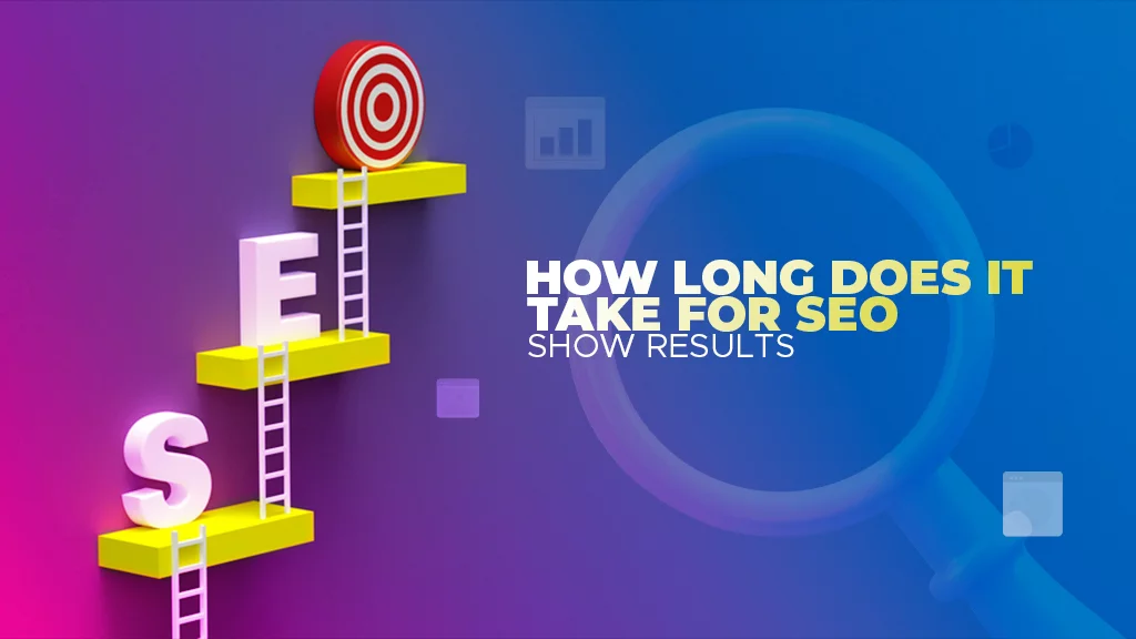 how long does seo take to show results