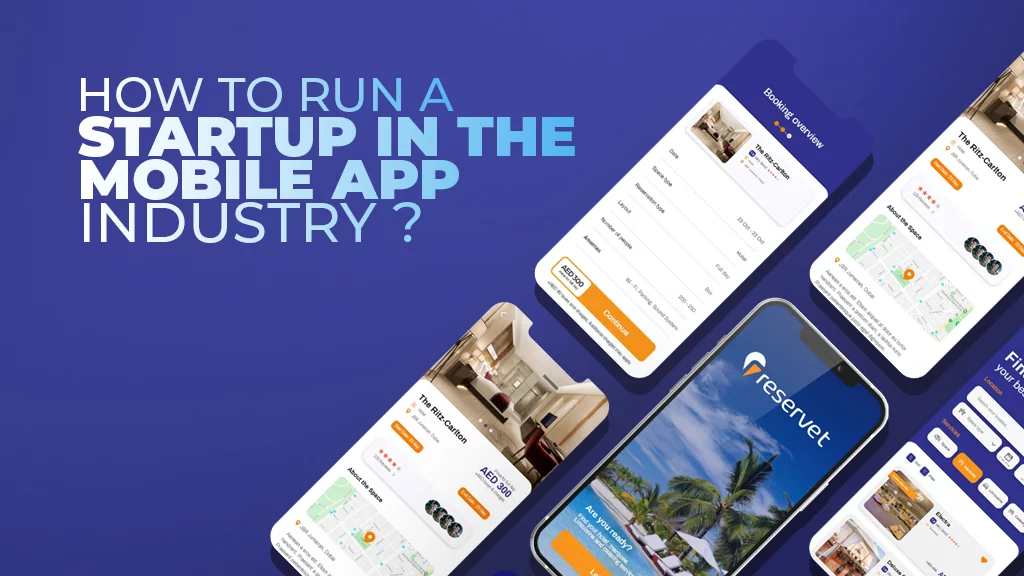 How to run a startup in the mobile app industry?