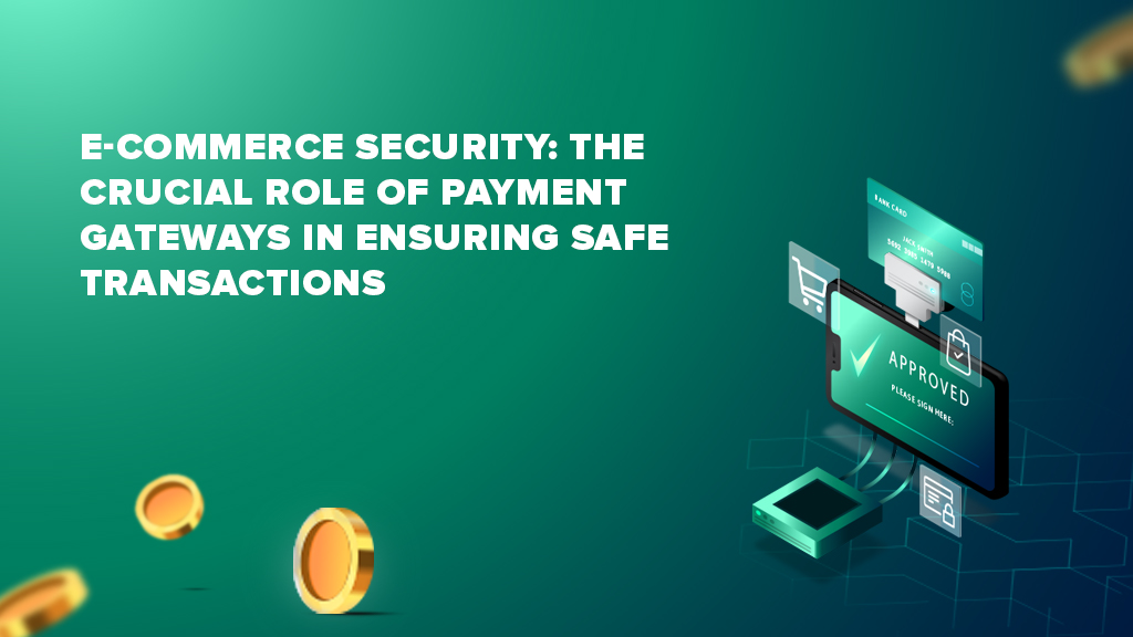 e-commerce security - payment gateway